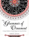 The Grammar of Ornament - Owen (Purdue University USA) Jones - 9781626542433