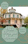 The Octagon House - Orson Squire Fowler - 9781626542662