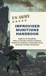 U.S. Army Improvised Munitions Handbook - Army - 9781626542686