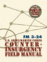 U.S. Army U.S. Marine Corps Counterinsurgency Field Manual - David H Petraeus ; General James F Amos ; John C McClure - 9781626544550
