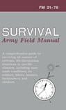 U.S. Army Survival Manual - Department of Defense - 9781626544802