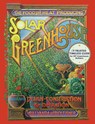 The Food and Heat Producing Solar Greenhouse - Rick Fisher ; Bill Yanda - 9781626545427