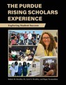 The Purdue Rising Scholars Experience - Robert M. Stwalley ; Carol S. Stwalley ; Roger Tormoehlen - 9781626713277