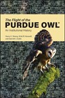 The Flight of the Purdue OWL - Harry C. Denny ; Vicki R. Kennell ; Garrett I. Colon - 9781626713543