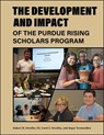The Development and Impact of the Purdue Rising Scholars Program - Robert M. Stwalley ; Carol S. Stwalley ; Roger Tormoehlen - 9781626713925
