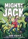 Mighty Jack - Ben Hatke - 9781626722644