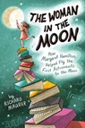 The Woman in the Moon - Richard Maurer - 9781626728578