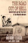 The Road Out of Hell - Anthony Flacco ; Jerry Clark - 9781626811843