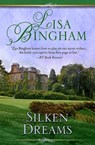 Silken Dreams - Lisa Bingham - 9781626811966