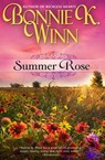 Summer Rose - Bonnie K. Winn - 9781626814288