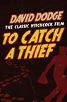 To Catch a Thief - David Dodge - 9781626816008