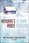 Maynard's House - Herman Raucher - 9781626818903