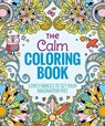 The Calm Coloring Book: Lovely Images to Set Your Imagination Free - Editors of Thunder Bay Press - 9781626866256