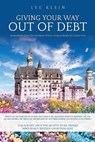 Giving Your Way Out of Debt - Lee Klein - 9781626979680