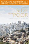 On the Side of the Poor - Gustavo Gutierrez ; Gerhard Ludwig Muller - 9781626981157