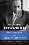 The Inner Life and Social Responsibility - Howard Thurman - 9781626985544
