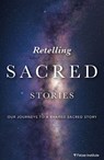 Retelling Sacred Stories - The Fetzer Institute - 9781626986039