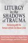 Liturgy in the Shadows of Trauma - Noah Lamberger ; Megan Breen ; Kate Tyschper ; David Turnbloom - 9781626986398
