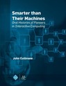 Smarter Than Their Machines - John Cullinane - 9781627055536