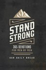 Stand Strong - Our Daily Bread - 9781627079006