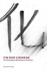 I'm Not Chinese - Raymond M Wong - 9781627200264