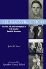 Self-Destruction - John W. Frece - 9781627204699