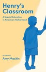 Henry's Classroom - Amy Mackin - 9781627205733