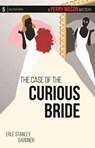 The Case of the Curious Bride - GARDNER,  Erle Stanley - 9781627229258