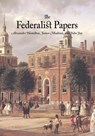 The Federalist Papers - Alexander Hamilton - 9781627300575