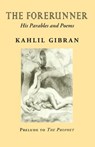 The Forerunner - Kahlil Gibran - 9781627300582