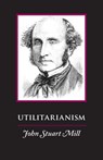 Utilitarianism - John Stuart Mill - 9781627300926