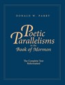 Poetic Parallelisms in the Book of Mormon - Donald W. Parry - 9781627301206