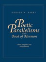 Poetic Parallelisms in the Book of Mormon - Donald W. Parry - 9781627301312