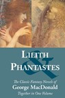 Lilith and Phantastes - George MacDonald - 9781627301336