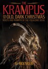 The Krampus and the Old, Dark Christmas - Al Ridenour - 9781627310345