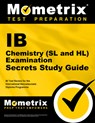 IB Chemistry (SL and Hl) Examination Secrets Study Guide - Mometrix College Credit Test Team - 9781627337465