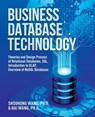 Business Database Technology (2nd Edition) - Shouhong Wang ; Hai Wang - 9781627343893