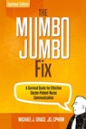 The Mumbo Jumbo Fix - Michael J. Grace - 9781627344944