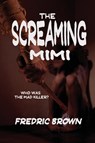 The Screaming Mimi - Fredric Brown - 9781627550338