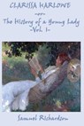 Clarissa Harlowe -Or- The History of a Young Lady -Vol. 1- - RICHARDSON,  Samuel - 9781627553490