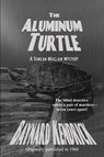 The Aluminum Turtle - Baynard Kendrick - 9781627553599