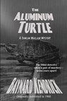 The Aluminum Turtle - Baynard Kendrick - 9781627553599