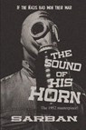 The Sound of His Horn - Sarban - 9781627553612