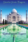 Stories from Tagore - Sir Rabindranath (Writer Tagore - 9781627556255