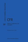 Code of Federal Regulations Title 37, Patents, Trademarks and Copyrights, 2016 - Nara - 9781627738590
