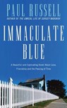 Immaculate Blue - RUSSELL,  Paul - 9781627780957