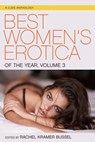 Best Women's Erotica of the Year, Volume 3 - RACHEL KRAME BUSSEL - 9781627782241