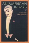 An American in Paris - Margaret Vandenburg - 9781627784962