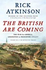 The British Are Coming - Rick Atkinson - 9781627790437
