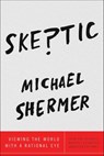 Skeptic - Michael Shermer - 9781627791397